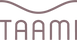 Taami - Home